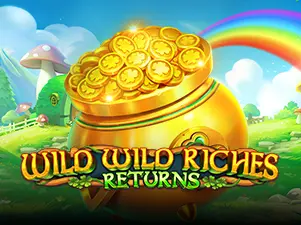 Wild Wild Riches Returns