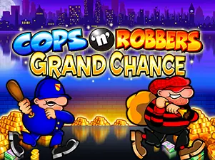 Cops 'n' Robbers Grand Chance