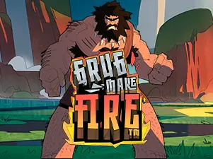 Grug Make Fire