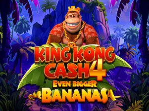 King Kong Cash Even Bigger Bananas 4