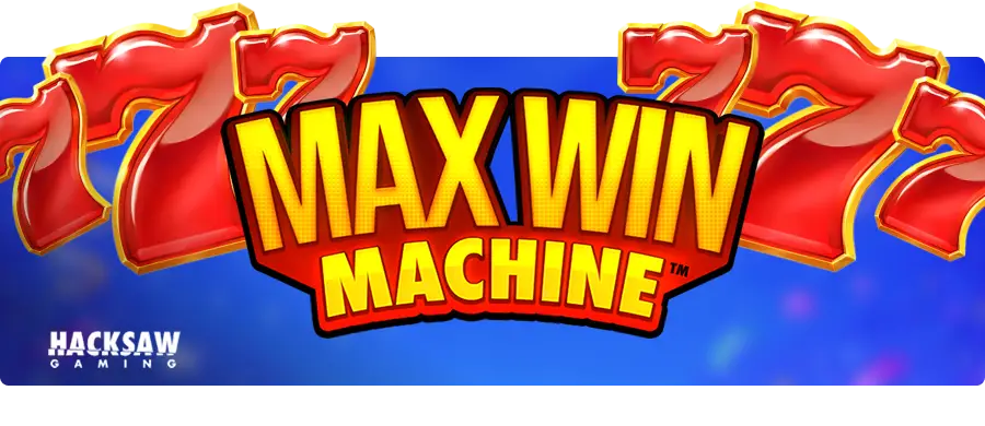 Max Win Machine