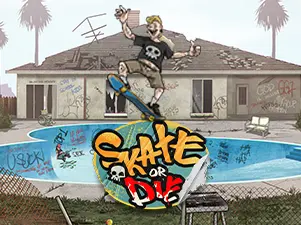 Skate or Die