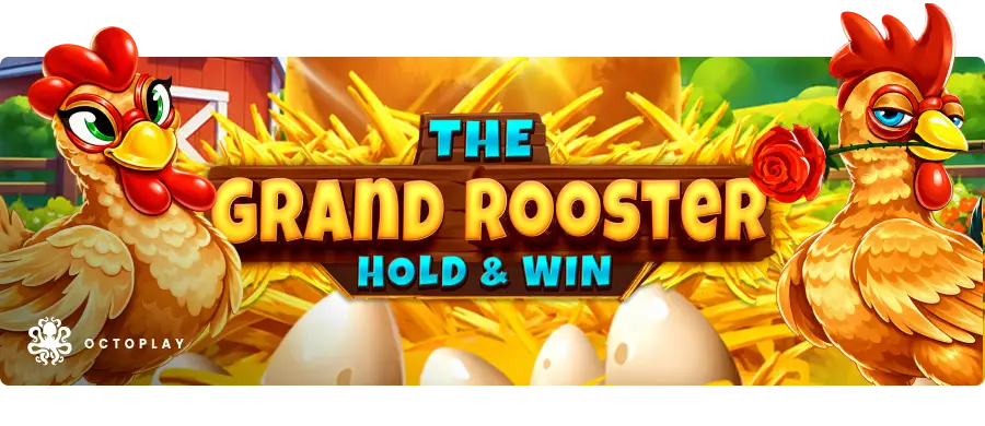 The Grand Rooster: Hold & Win