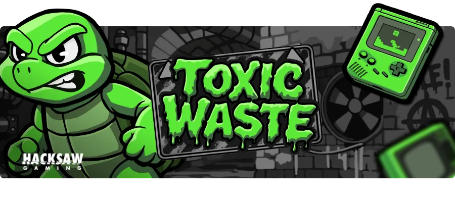 Toxic Waste