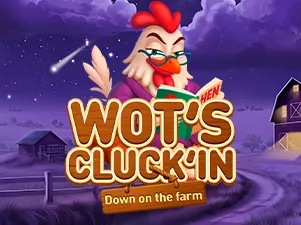 Wot's Cluck'in Down on the farm