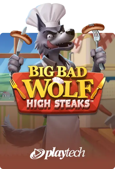 Big Bad Wolf: High Steaks