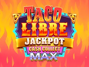 Taco Libre Jackpot: Cash Collect Max